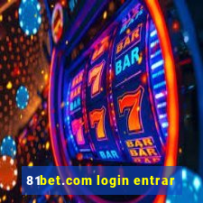 81bet.com login entrar